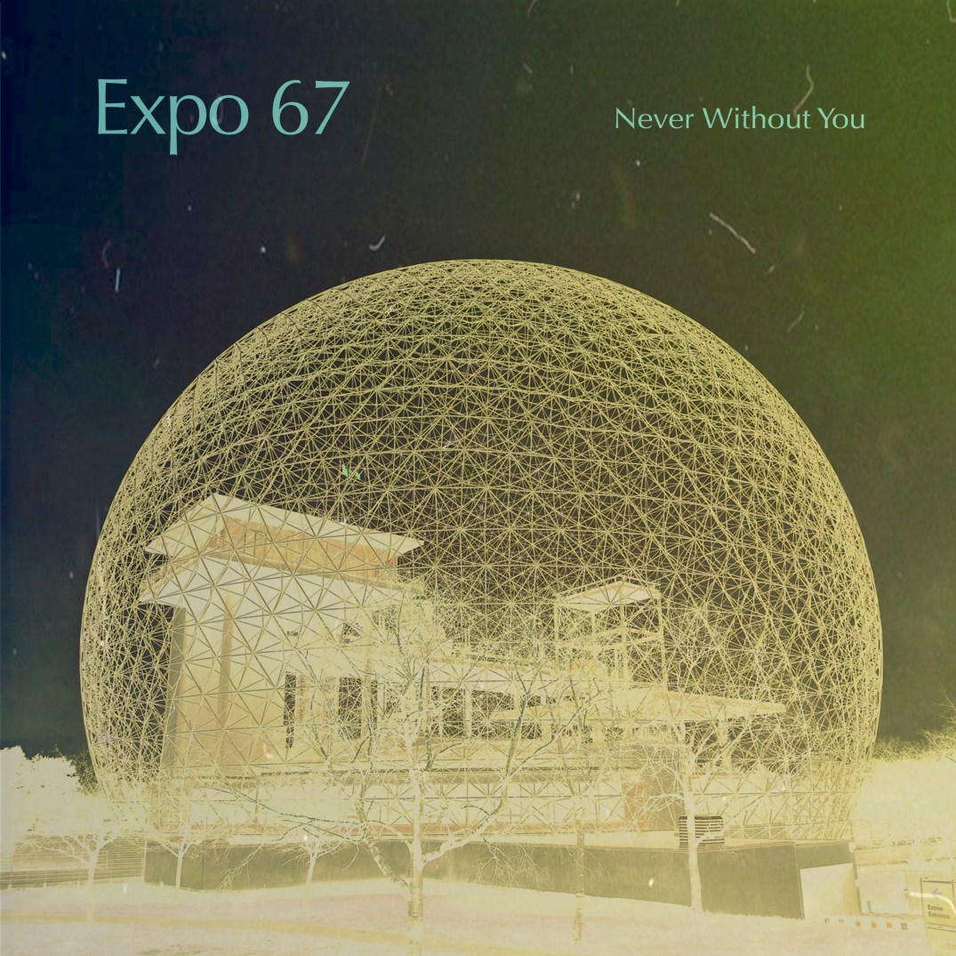 expo_67-never_without_you-artwork